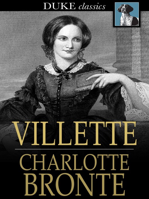 Title details for Villette by Charlotte Brontë - Available